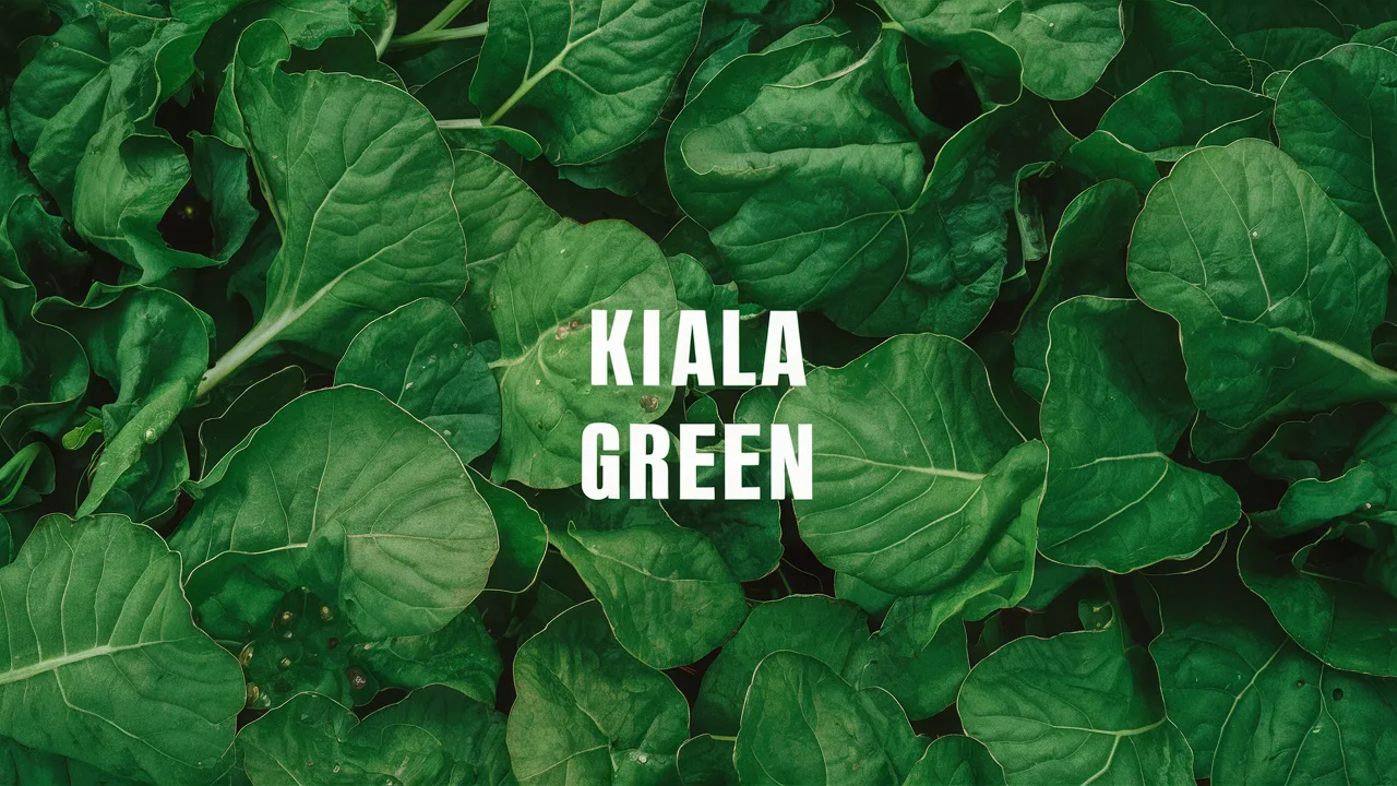 Do Kiala Greens Have Health Benefits?